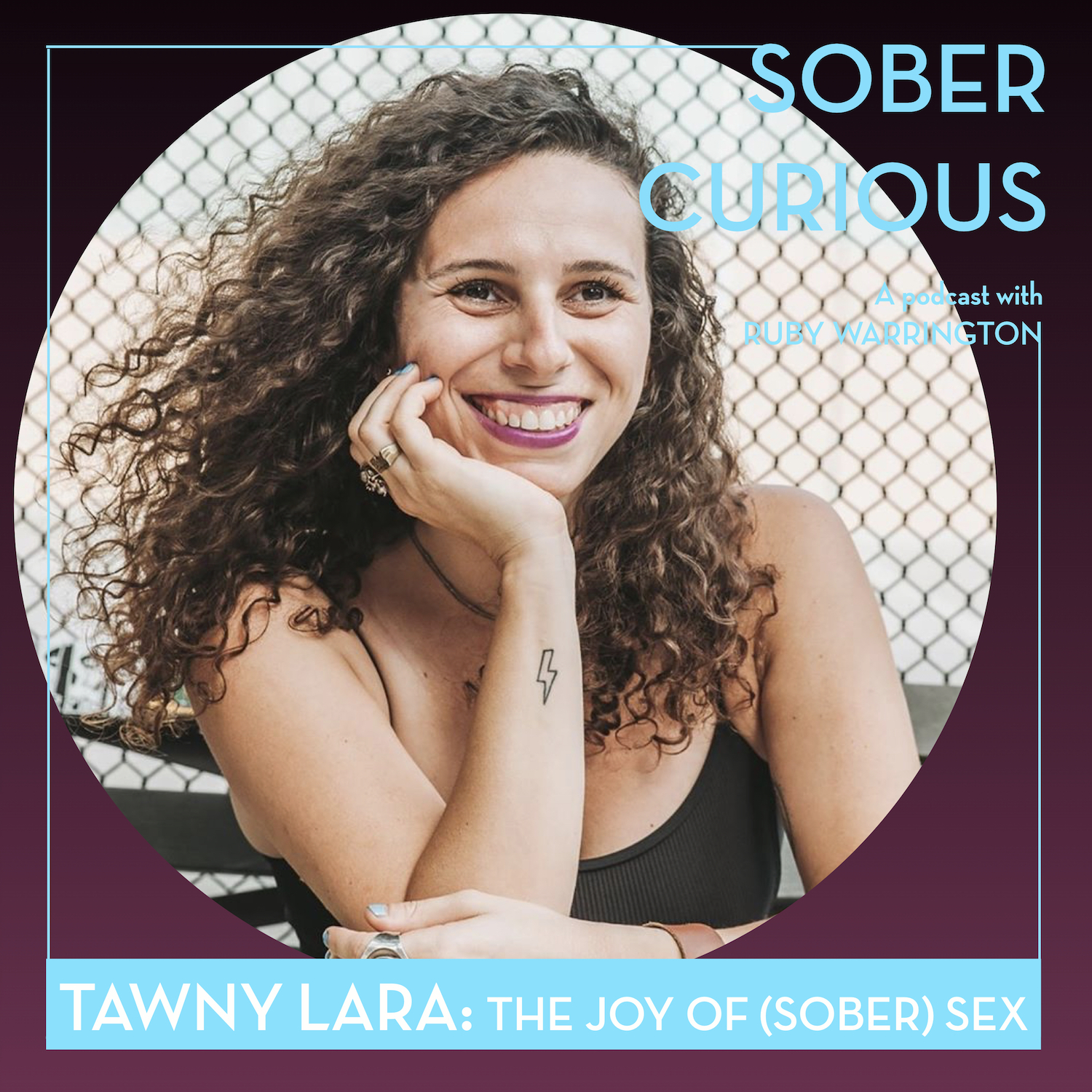 Tawny Lara Sober Curious podcast Ruby Warrington