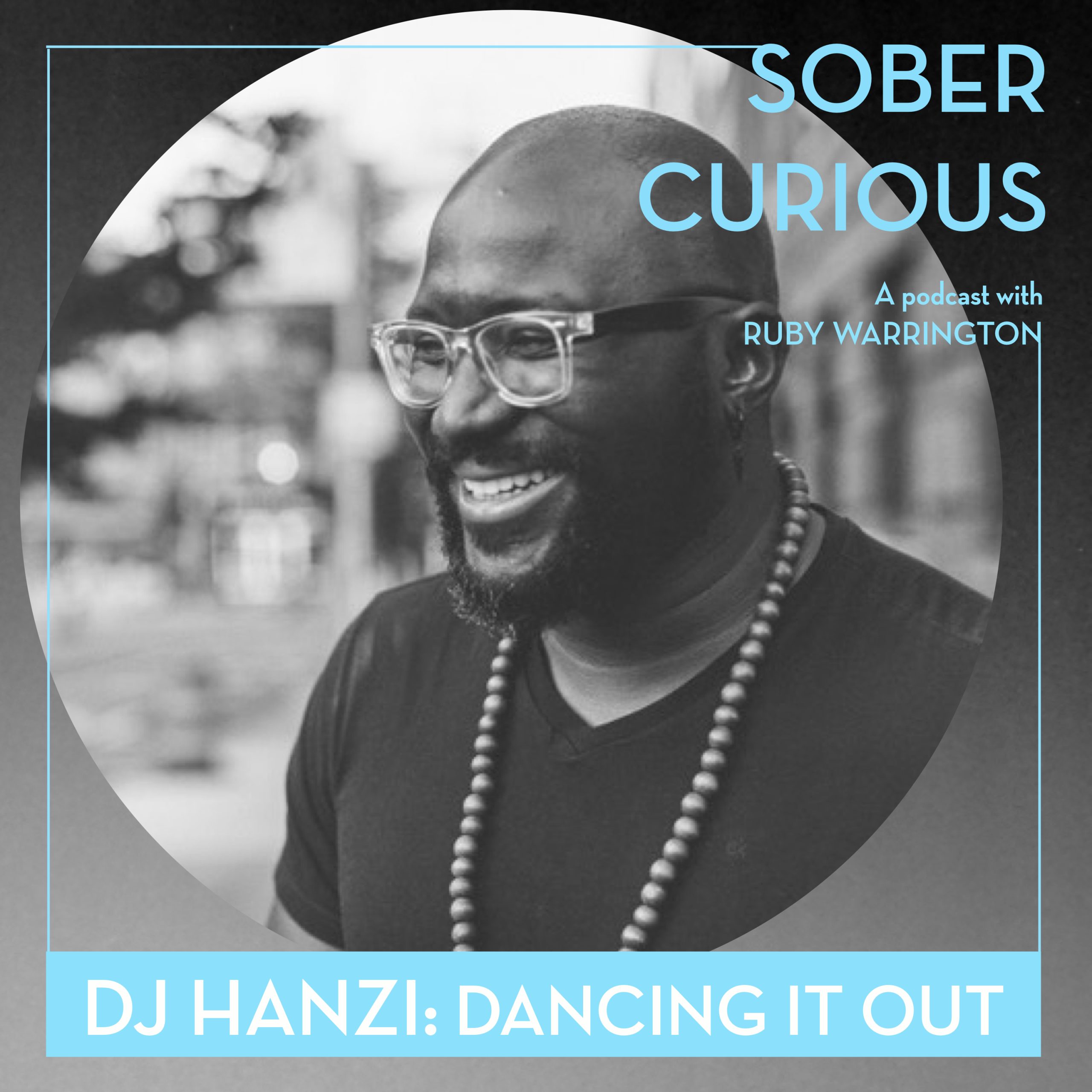 DJ Hanzi reprieve sober curious podcast