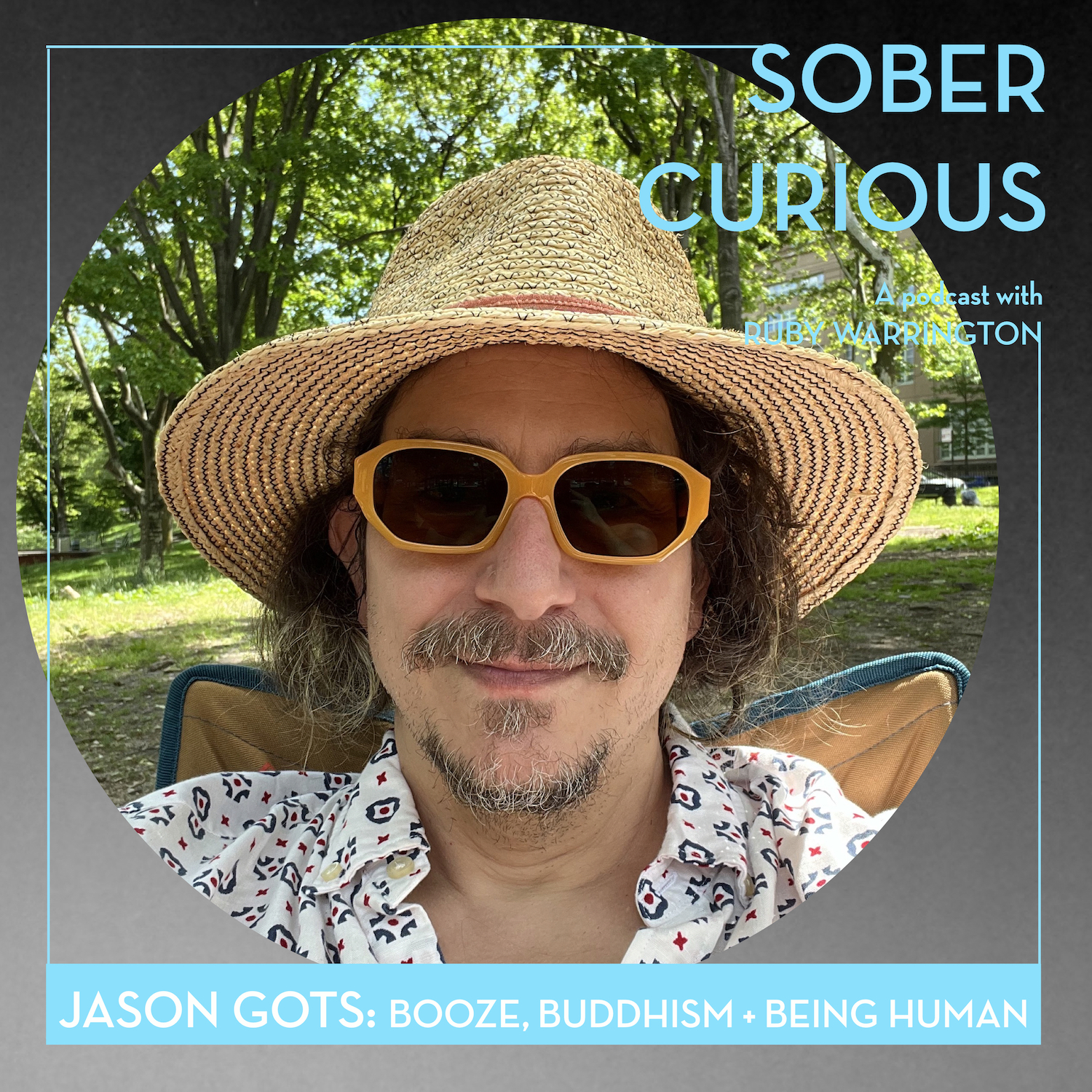Jason Gots Sober Curious podcast buddhism