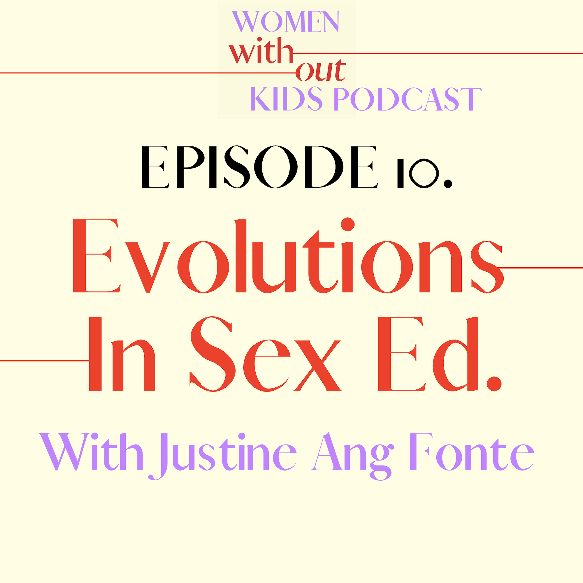 Justine Ang Fonte Women Without Kids podcast sexuality educator ruby warrington